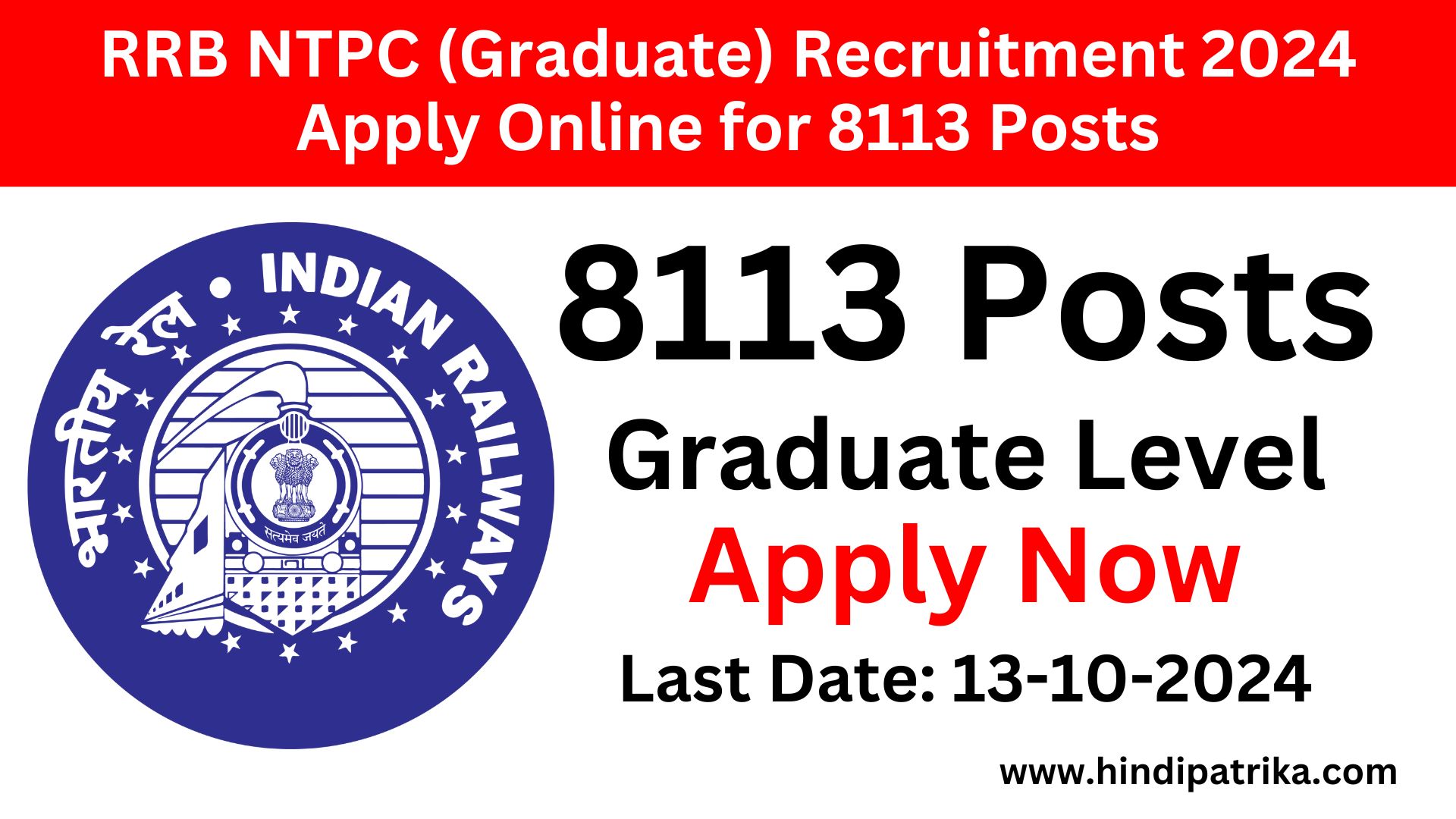 RRB NTPC (Graduate) Recruitment 2024 Apply Online for 8113 Posts